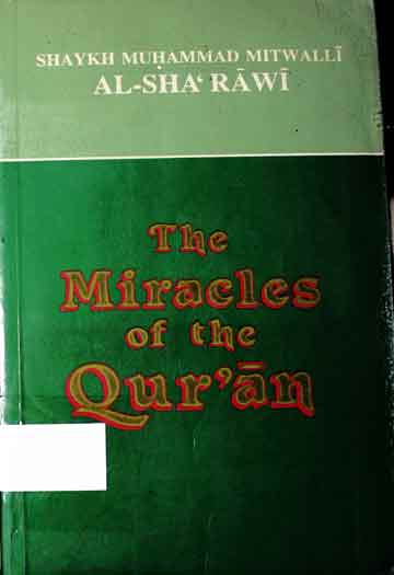 The miracles of the Quran